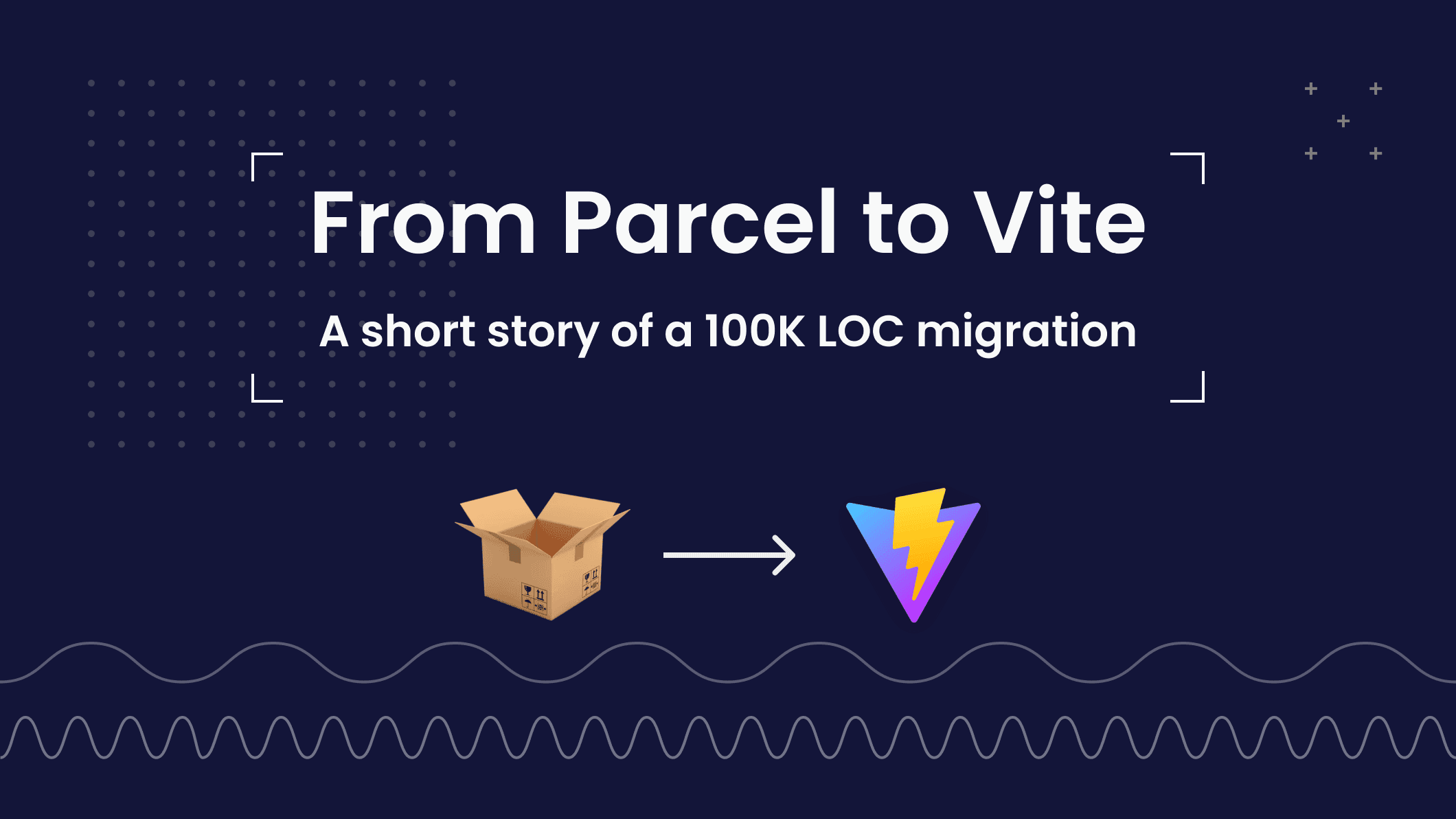 From Parcel to Vite: A short story of a 100K LOC migration