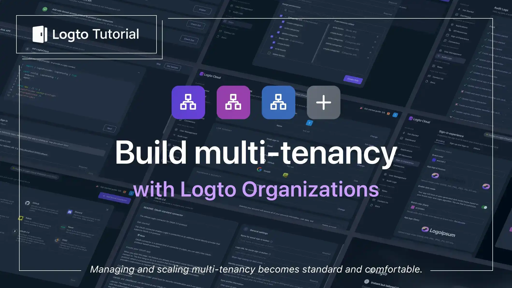Case study: Build multi-tenancy with Logto Organizations